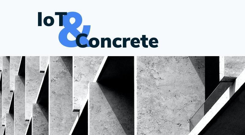IoT behoeften van de betonsector